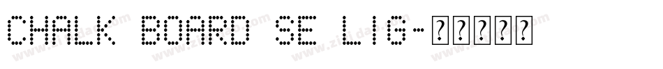 chalk board se lig字体转换